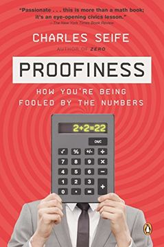 portada Proofiness: How You're Being Fooled by the Numbers (in English)