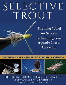 portada Selective Trout: The Last Word on Stream Entomology and Aquatic Insect Imitation