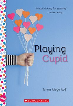 portada Playing Cupid: A Wish Novel (en Inglés)