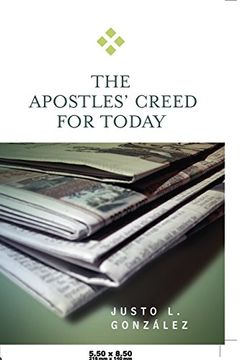 portada The Apostles' Creed for Today (en Inglés)