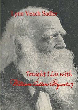 portada Tonight I Lie with William Cullen Bryant (en Inglés)