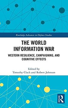 portada The World Information war (Routledge Advances in Defence Studies) (in English)