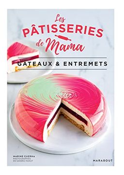 portada Les Pâtisseries de Mama - Gâteaux & Entremets (en Francés)