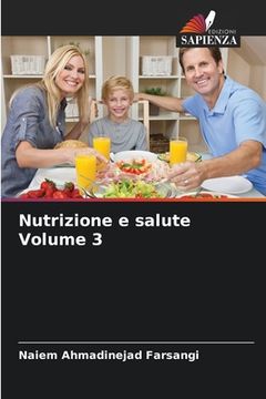 portada Nutrizione e salute Volume 3 (en Italiano)