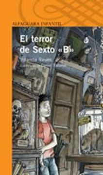 portada EL TERROR DE SEXTO B BY YOLANDA REYES