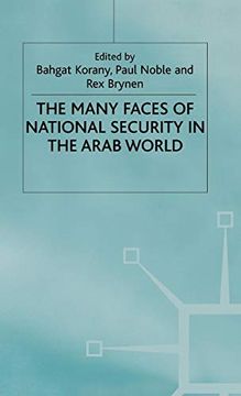 portada The Many Faces of National Security in the Arab World (International Political Economy Series) (en Inglés)