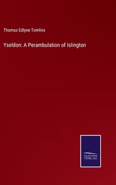 portada Yseldon: A Perambulation of Islington (en Inglés)