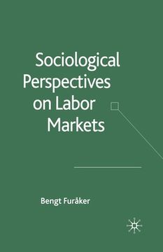 portada Sociological Perspectives on Labor Markets (in English)