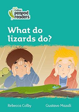 portada Level 3 – What do Lizards do? (Collins Peapod Readers) (en Inglés)