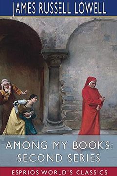 portada Among my Books: Second Series (Esprios Classics) (in English)