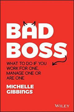 portada Bad Boss: What to do if you Work for One, Manage one or are one (in English)