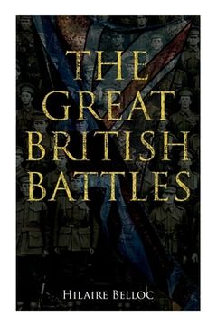 portada The Great British Battles: Blenheim, Tourcoing, Crécy, Waterloo, Malplaquet, Poitiers (en Inglés)