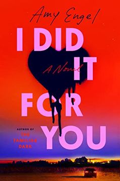 portada I did it for You: A Novel (in English)
