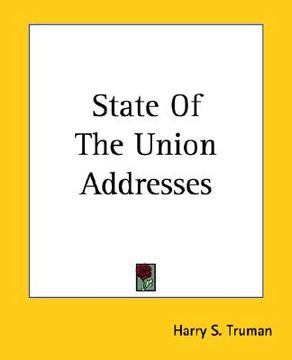 portada state of the union addresses (en Inglés)