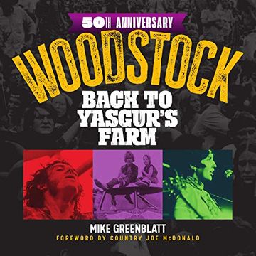 portada Woodstock 50Th Anniversary: Back to Yasgur's Farm (en Inglés)