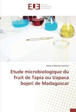 portada Etude microbiologique du fruit de "Tapia" ou "Uapaca bojeri" de Madagascar