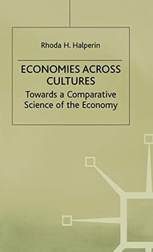 portada Economies Across Cultures: Towards a Comparative Science of the Economy (en Inglés)