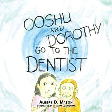portada Ooshu, Dorothy, and the Dentist 