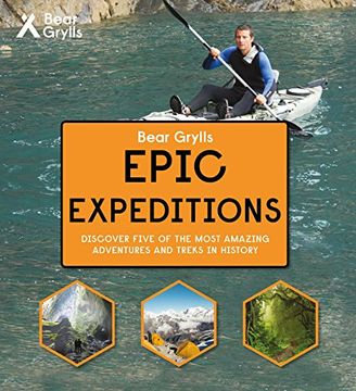 portada Bear Grylls Epic Adventure Series - Epic Expeditions