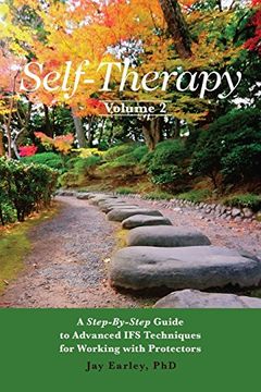 portada Self-Therapy, Vol. 2: A Step-By-Step Guide to Advanced ifs Techniques for Working With Protectors (in English)