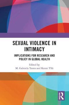 portada Sexual Violence in Intimacy: Implications for Research and Policy in Global Health (in English)