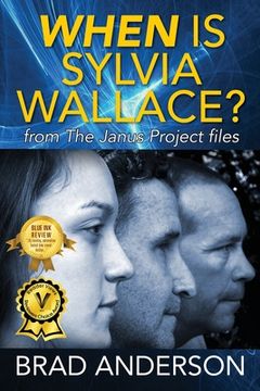 portada When Is Sylvia Wallace? from The Janus Project files (in English)