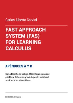 portada Fast Approach System (FAS) for learning calculus - Apéndices A y B (in English)