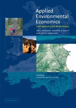 portada applied environmental economics: a gis approach to cost-benefit analysis (in English)