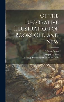 portada Of the Decorative Illustration of Books Old and New (en Inglés)