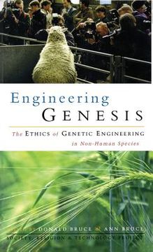 portada engineering genesis: ethics of genetic engineering in non-human species (en Inglés)