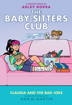 portada Claudia and the Bad Joke: A Graphic Novel (the Baby-Sitters Club #15) (en Inglés)