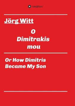 portada O Dimitrakis mou: or how Dimitris became my son