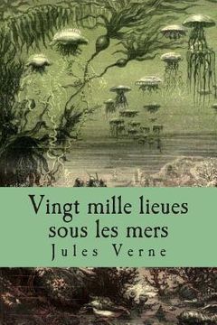 portada Vingt mille lieues sous les mers (en Francés)