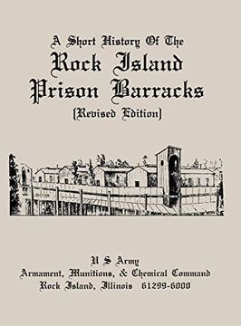 portada A Short History of the Rock Island Prison Barracks (en Inglés)