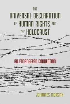 portada The Universal Declaration of Human Rights and the Holocaust: An Endangered Connection (in English)