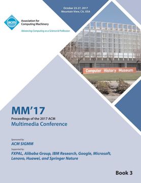 portada Mm '17: Acm Multimedia Conference - vol 3 (en Inglés)