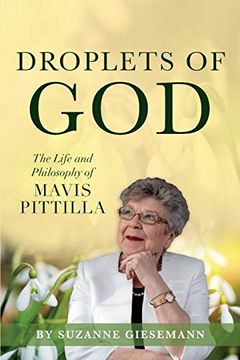 portada Droplets of God: The Life and Philosophy of Mavis Pittilla (en Inglés)