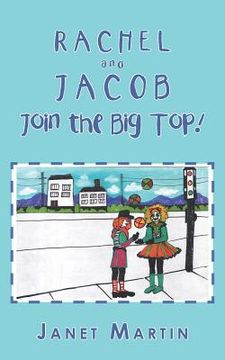 portada Rachel and Jacob Join the Big Top! (en Inglés)