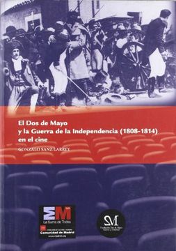 portada el dos de mayo y la guerra de la independencia (1808-1814) en el cine