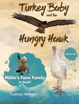 portada Turkey Baby and the Hungry Hawk (Millie's Farm Family) (en Inglés)