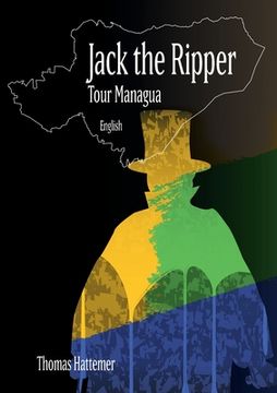 portada Jack the Ripper - Tour Managua: Code in Carl Feigenbaum, Photo 1892 