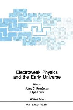 portada Electroweak Physics and the Early Universe (in English)