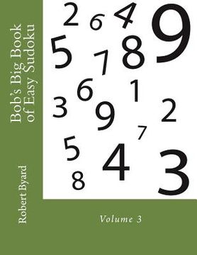 portada Bob's Big Book of Easy Sudoku: Volume 3 (en Inglés)