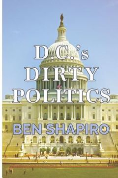 portada D.C.'s Dirty Politics (en Inglés)