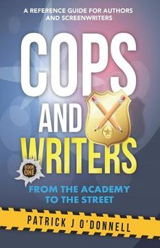 portada Cops and Writers: From The Academy To The Street (in English)