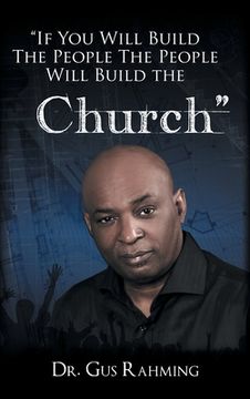 portada If You Build The People The People Will Build The Church (en Inglés)