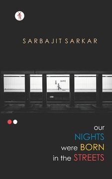 portada Our Nights were Born in the Streets (in English)