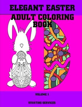 portada Elegant Easter Adult Coloring Book: Volume 1 (Easter Coloring Books)