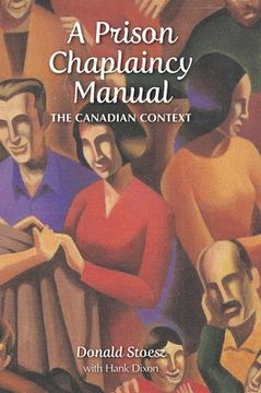 portada A Prison Chaplaincy Manual: The Canadian Context (en Inglés)