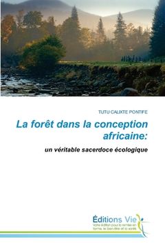 portada La forêt dans la conception africaine (en Francés)